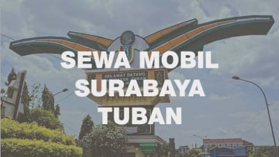 SEWA MOBIL TUBAN